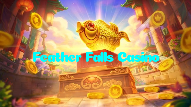 Feather Falls Casino